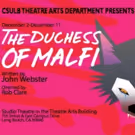 CSULB Theatre to Stage THE DUCHESS OF MALFI This December