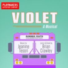 PlayMakers Summer Youth Conservatory to Present VIOLET, 7/20-31