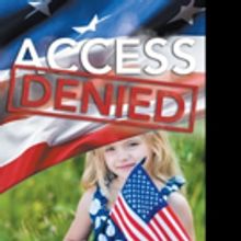 Dr. Katherine Reddick Releases ACCESS DENIED