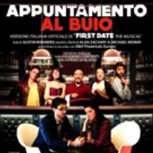 Il musical FIRST DATE debutta in Italia