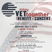 Offiical 'VETTogether' Veterans Benefit Holiday Concert Set for NYC, 12/5