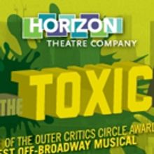 THE TOXIC AVENGER to Open Horizon Theatre's 2016 Season