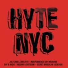 HYTE Festival Returns to NYC This Independence Day Weekend; Lineup Announced
