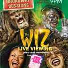 BROADWAY SESSIONS to Welcome TRIP OF LOVE, Host THE WIZ LIVE Viewing Party This Week