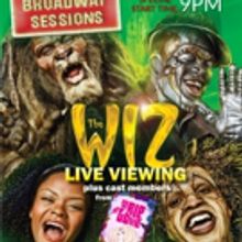 BROADWAY SESSIONS to Welcome TRIP OF LOVE, Host THE WIZ LIVE Viewing Party This Week