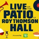 Liz Lokre to Kick Off Live on the Patio at Roy Thomson Hall's 2017 Season