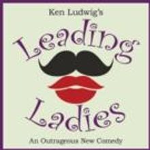 LEADING LADIES to Debut 9/18 at TheatreWorks New Milford