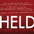 HELD: A MUSICAL FANTASY Sets Venue at FringeNYC