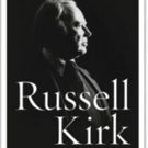 Russell Kirk Biography Becomes Finalist for Book Award