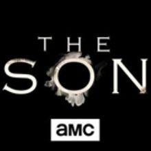 AMC Renews Western Drama THE SON for Second Season