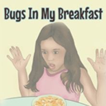  Julie Smith Pens BUGS IN MY BREAKFAST