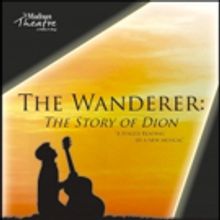 THE WANDERER at The Madison Theatre