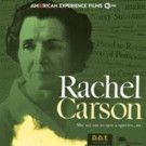 PBS's AMERICAN EXPERIENCE to Present Portrait of Rachel Carson, Today