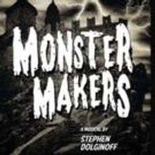 MONSTER MAKERS Set for Old Library Theatre