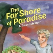 Mickey Harrison Pens THE FAR SHORE OF PARADISE