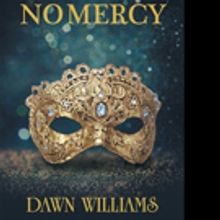 Dawn Williams Releases NO MERCY