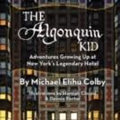 Broadway Vets Join Michael Colby for ALGONQUIN KID Reading at National Arts Club…