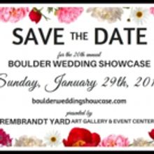 2017 Boulder Wedding Showcase Set for Boulder Theater, Rembrandt Yard Art Gallery