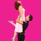 DIRTY DANCING UK/Ireland Tour Announces Additional Dates