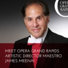 Announcing Opera Grand Rapids Artistic Director!