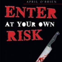 April O'Brien Says 'Enter At Your Own Risk'