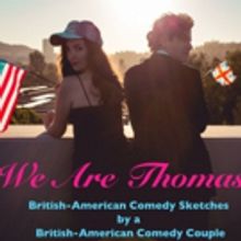 Married British-American Sketch Comedy Duo We Are Thomasse Return to Second City Holl
