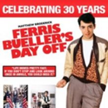 FERRIS BUELLER'S DAY OFF to Celebrate 30th Anniversary in Theaters, on iTunes, in Chi