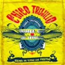 Chico Trujillo Releases REINA DE TODAS LAS FIESTAS Today