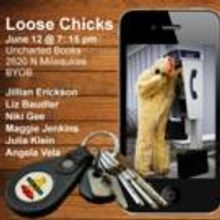 Loose Chicks Return to Uncharted Books, 6/12
