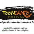 BWW Reviews: 'TEEN DANTE - farei parlando innamorar la gente'