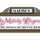 THE MELODY LINGERS ON Irving Berlin Tribute Set For Tonight With Lee Meriwether…