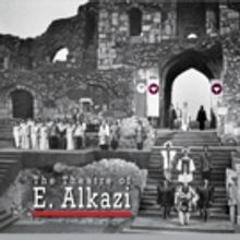 BWW Preview: THE THEATRE OF E. ALKAZI at Jawahar Kala Kendra In Jaipur
