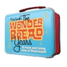 THE WONDER BREAD YEARS Comes to The Berman September 10 & 11