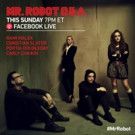 USA Network's MR. ROBOT Takes Its Message Global Via Facebook Live