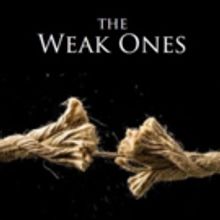THE WEAK ONES Set to Premiere This Fall