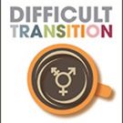 Transgender Trials to Hit MITF in DIFFICULT TRANSITION This Summer