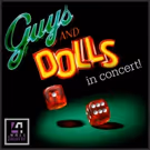 4th Wall Theatre Opens 20th Anniversary Season with GUYS and DOLLS in Concert