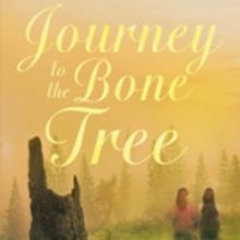 Jan Thacker Pens JOURNEY TO THE BONE TREE