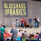 BLUEGRASS FOR BABIES Concert to Return to Eden Park