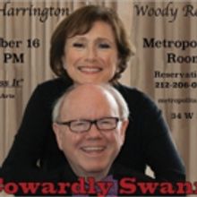 Woody Regan and Delphi Harrington Bring COWARDLY SWANN to the Met Room Tonight