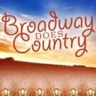 BROADWAY DOES COUNTRY Set for 54 Below, 10/11