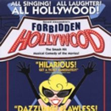 The Gracie Theatre Presents FORBIDDEN HOLLYWOOD, the Smash Musical Parody of the Movi