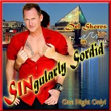 Del Shores to Present SINgularly Sordid at Spotlighters