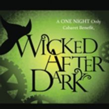 WICKED AFTER DARK Cabaret to Benefit BC/EFA at The Abbey