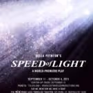 Road Less Traveled Theater Productions to Present SPEED OF LIGHT