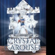 CRYSTAL CAROUSEL is Released