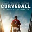 Baseball Drama CURVEBALL Coming to DVD and Digital Video Today