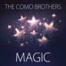 Singer/Songwriters The Como Brothers Release Debut Single of 2017 'Magic'