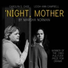 Out of Box Produces Marsha Norman's Dark Classic 'NIGHT MOTHER