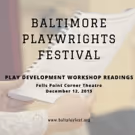 See Two Free Play Readings as Part of Baltimore Playwrights Festival Today